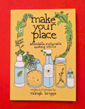 Make Your Place: Affordable, Sustainable Nesting Skills